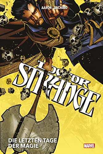 9783741626272: Doctor Strange Collection von Jason Aaron und Chris Bachalo: Bd. 1: Die letzten Tage der Magie