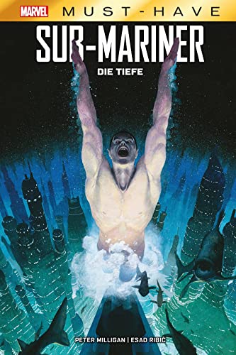 Stock image for Milligan, P: Marvel Must-Have: Sub-Mariner - Die Tiefe for sale by Blackwell's