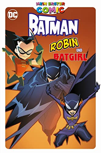 Beispielbild fr Mein erster Comic: Batman trifft Robin und Batgirl zum Verkauf von GreatBookPrices