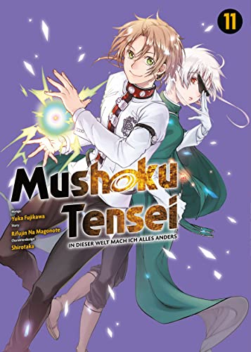 9783741632273: Mushoku Tensei - In dieser Welt mach ich alles anders 11: Actionreiche und lustige Abenteuer nach der Wiedergeburt in einer Fantasywelt