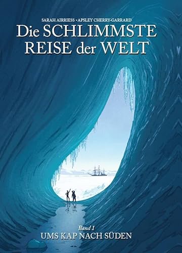 9783741633294: Die schlimmste Reise der Welt - Die Graphic Novel: Bd. 1: Ums Kap nach Sden