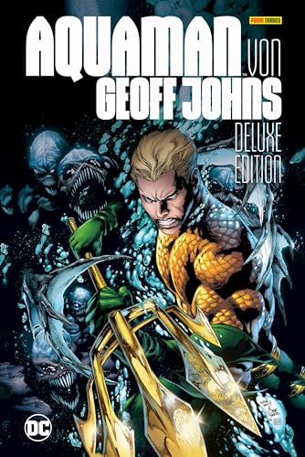 Stock image for Aquaman von Geoff Johns (Deluxe Edition) for sale by Revaluation Books