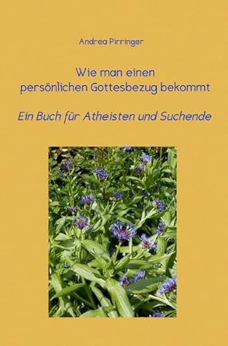 Stock image for Wie man einen persnlichen Gottesbezug bekommt for sale by Revaluation Books