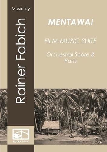 9783741822827: MENTAWAI - Film Music Suite