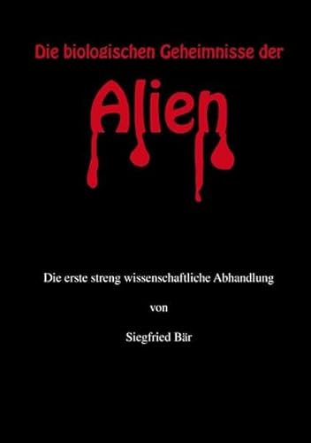 9783741823244: Die biologischen Geheimnisse der Alien (German Edition)