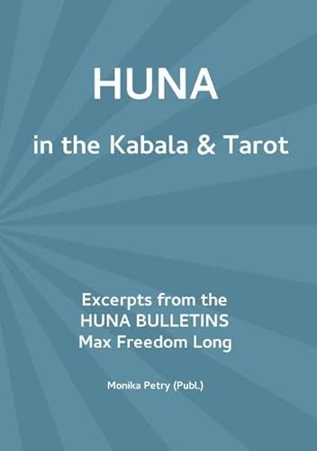 Stock image for Max Freedom Long HUNA in the Kabala & Tarot for sale by Revaluation Books