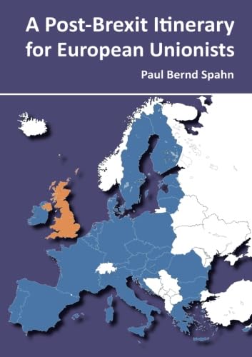 Beispielbild fr A Post-Brexit Itinerary for European Unionists zum Verkauf von medimops