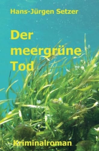 Stock image for Der meergrne Tod for sale by Revaluation Books