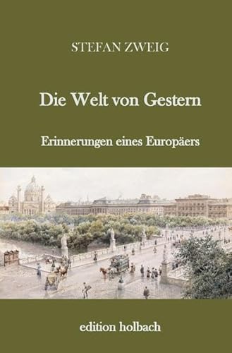 9783741884023: Die Welt von Gestern: Erinnerungen eines Europers