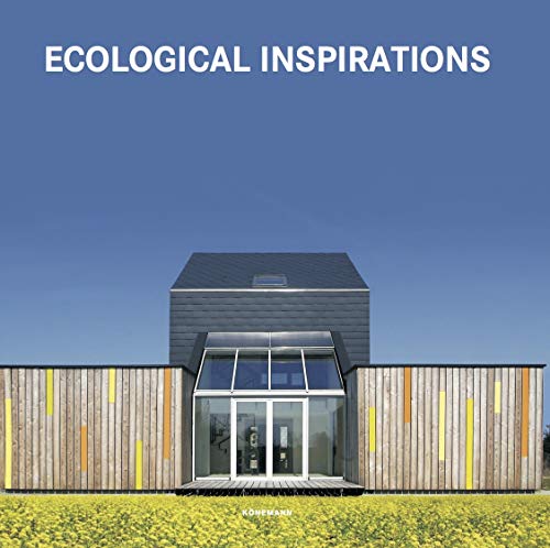Beispielbild fr Ecological Inspirations (Contemporary Architecture & Interiors) zum Verkauf von WorldofBooks