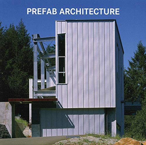 Stock image for Prefab Architecture (Contemporary Architecture & Interiors) for sale by GF Books, Inc.