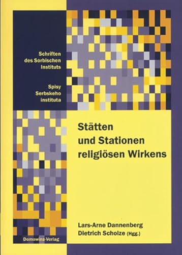 Statten und Stationen religiosen Wirkens (9783742021366) by Unknown Author