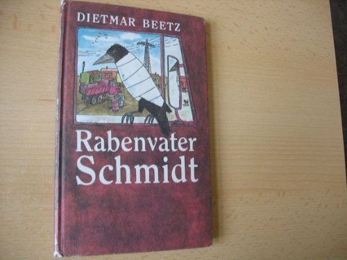 Stock image for Rabenvater Schmidt. for sale by Versandantiquariat Felix Mcke