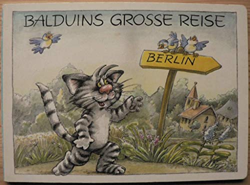 Beispielbild fr Balduins groe Reise - Einband beschdigt -4- zum Verkauf von Weisel