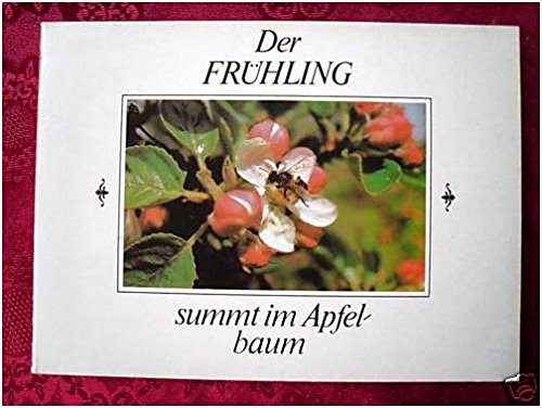 Stock image for Der Frhling summt im Apfelbaum for sale by medimops