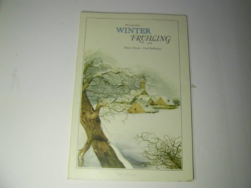 Wie aus dem Winter Frühling wird. Pappbilderbuch. Tierbilder von Carl Hofmann. Text von Dieter Mu...