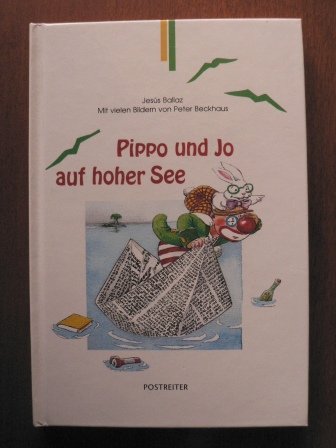 Imagen de archivo de Pippo und Jo auf hoher See a la venta por Versandantiquariat Felix Mcke