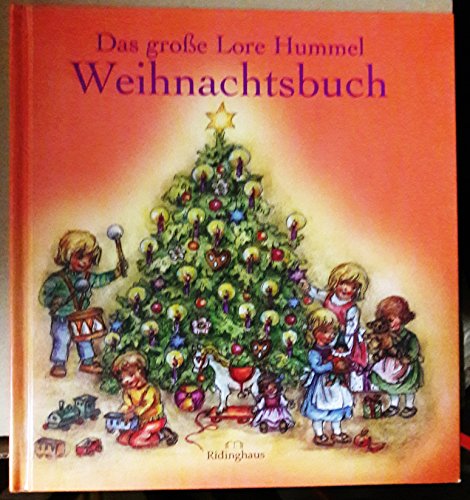 Beispielbild fr Das groe Lore Hummel Weihnachtsbuch. zum Verkauf von medimops