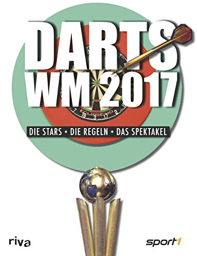Beispielbild fr Darts-WM 2017: Die Stars, die Regeln, das Spektakel zum Verkauf von medimops