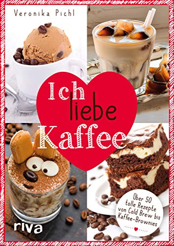 Imagen de archivo de Ich liebe Kaffee -Language: german a la venta por GreatBookPrices