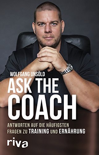 9783742301680: Ask the Coach: Antworten auf die hufigsten Fragen zu Training und Ernhrung