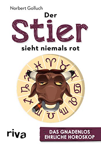 Stock image for Der Stier sieht niemals rot -Language: german for sale by GreatBookPrices
