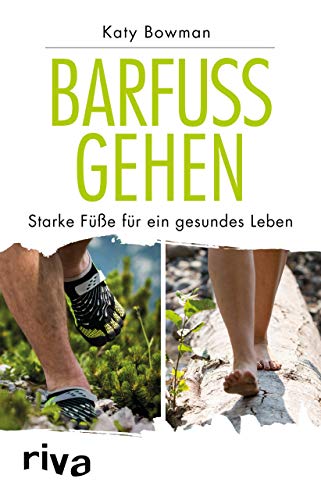 Beispielbild fr Barfu gehen: Starke Fe fr ein gesundes Leben zum Verkauf von medimops