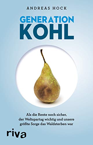Stock image for Hock, A: Generation Kohl for sale by Blackwell's