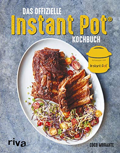 Beispielbild fr Das offizielle Instant-Pot-Kochbuch -Language: german zum Verkauf von GreatBookPrices