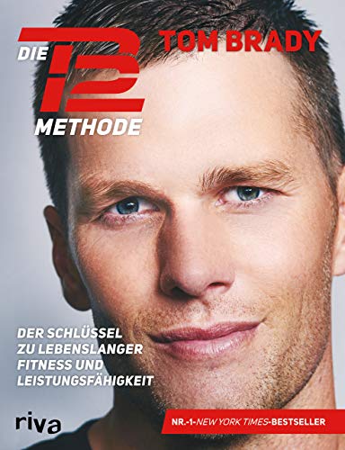 Beispielbild fr Die TB12-Methode: Der Schlssel zu lebenslanger Fitness und Leistungsfhigkeit. Mit vielen bungen fr Kraft, Mobilitt und Flexibilitt, Ernhrungsprogramm, Rezepten und persnlichen Anekdoten zum Verkauf von medimops