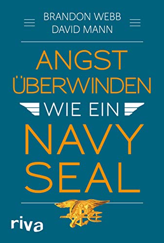 Stock image for Angst berwinden wie ein Navy SEAL -Language: german for sale by GreatBookPrices