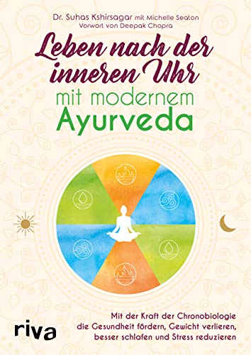 Stock image for Leben nach der inneren Uhr mit modernem Ayurveda -Language: german for sale by GreatBookPrices