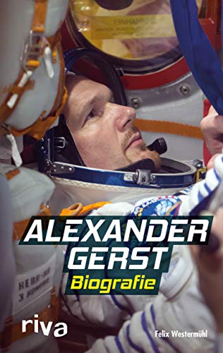 Beispielbild fr Alexander Gerst: Die Biografie zum Verkauf von Ammareal