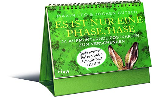 Stock image for Es ist nur eine Phase, Hase - 24 aufmunternde Postkarten zum Verschenken -Language: german for sale by GreatBookPrices