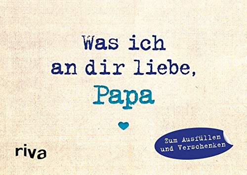 Stock image for Was ich an dir liebe, Papa - Miniversion -Language: german for sale by GreatBookPrices