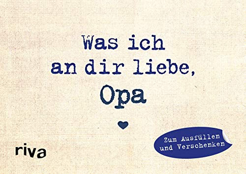Stock image for Was ich an dir liebe, Opa - Miniversion -Language: german for sale by GreatBookPrices