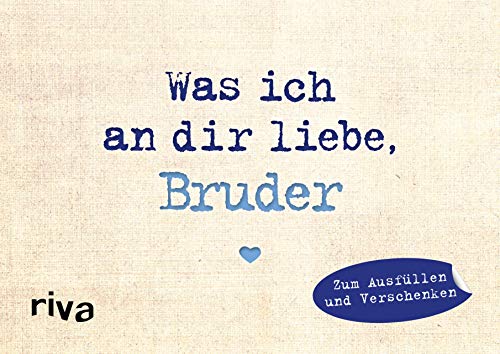 Stock image for Was ich an dir liebe, Bruder - Miniversion -Language: german for sale by GreatBookPrices