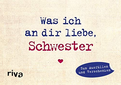 Stock image for Was ich an dir liebe, Schwester - Miniversion -Language: german for sale by GreatBookPrices