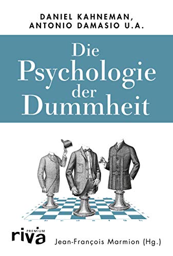 Beispielbild fr Die Psychologie der Dummheit -Language: german zum Verkauf von GreatBookPrices