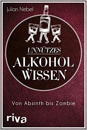 Stock image for Unntzes Alkoholwissen -Language: german for sale by GreatBookPrices