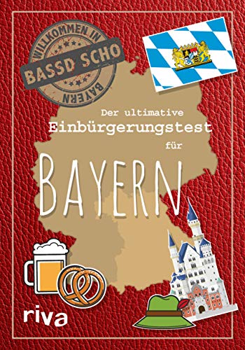 Stock image for Der ultimative Einbrgerungstest fr Bayern -Language: german for sale by GreatBookPrices
