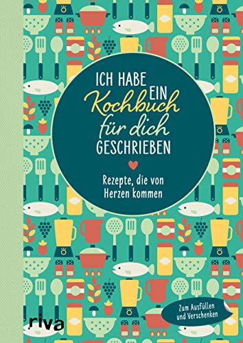 Beispielbild fr Ich habe ein Kochbuch fr dich geschrieben -Language: german zum Verkauf von GreatBookPrices
