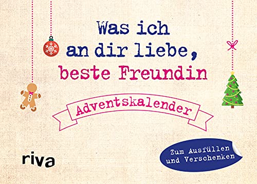 Imagen de archivo de Was ich an dir liebe, beste Freundin Adventskalender -Language: german a la venta por GreatBookPrices