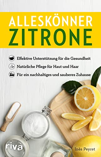 Beispielbild fr Allesknner Zitrone: Effektive Untersttzung fr die Gesundheit. Natrliche Pflege fr Haut und Haar. Fr ein nachhaltiges und sauberes Zuhause zum Verkauf von medimops