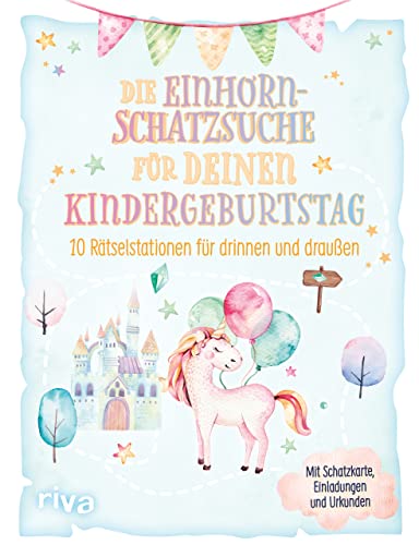 Stock image for Die Einhorn-Schnitzeljagd/-Schatzsuche fr deinen Kindergeburtstag for sale by GreatBookPrices