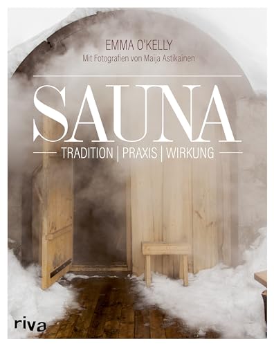 Stock image for Sauna: Tradition ? Praxis ? Wirkung for sale by medimops