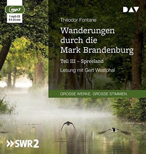 Imagen de archivo de Wanderungen durch die Mark Brandenburg - Teil III: Spreeland: Lesung mit Gert Westphal (1 mp3-CD) a la venta por medimops