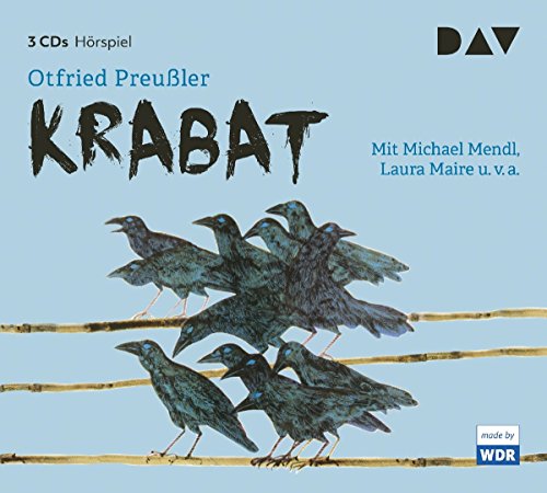 Krabat: Hörspiel mit Michael Mendl, Laura Maire u.v.a. (3 CDs) - Peußler, Otfried