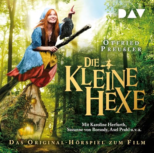 9783742400635: Die kleine Hexe - Das Original-Hrspiel zum Film: Filmhrspiel mit Karoline Herfurth, Suzanne von Borsody, Axel Prahl u.v.a.