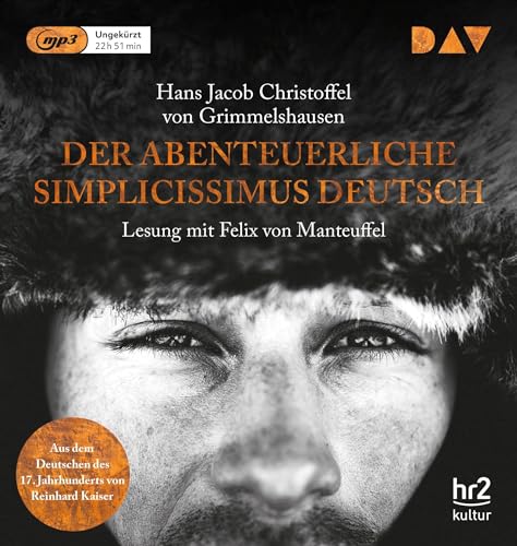 Beispielbild fr Der abenteuerliche Simplicissimus Deutsch: Ungekrzte Lesung mit Felix von Manteuffel (2 mp3-CDs) zum Verkauf von medimops